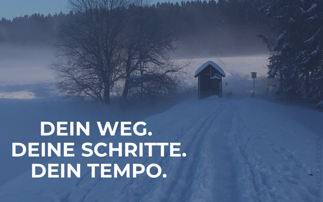 „Es ist Dein Leben. Du bestimmst das Tempo – Vorsätze im neuen Jahr.“