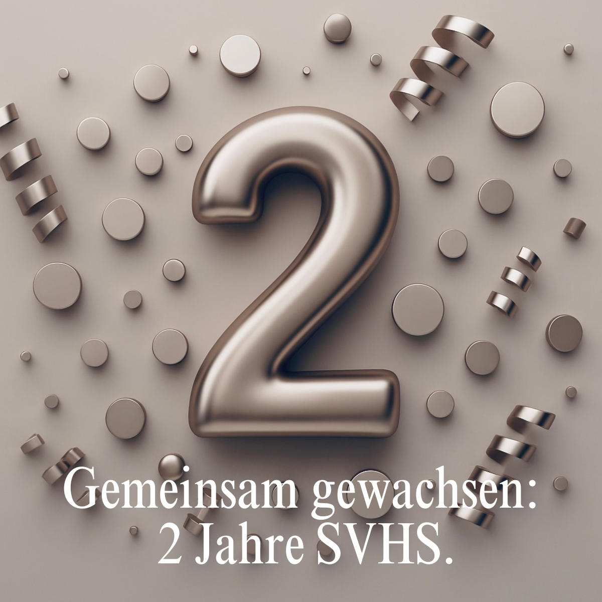 2 Jahre SVHS Coaching & Consulting