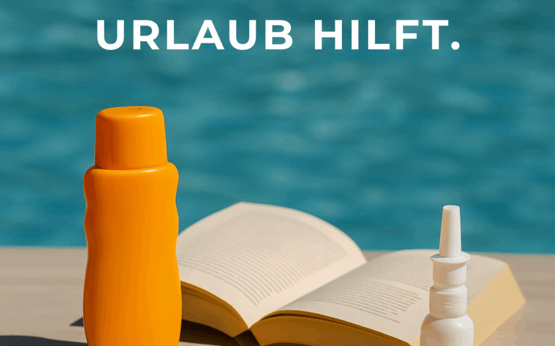 Ich dachte Urlaub hilft