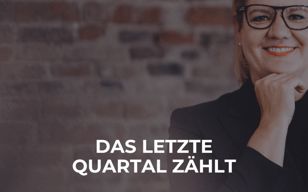 Zu meiner Zeit im Einzelhandel hieß der 1.Oktober: Jetzt beginnt der Endspurt